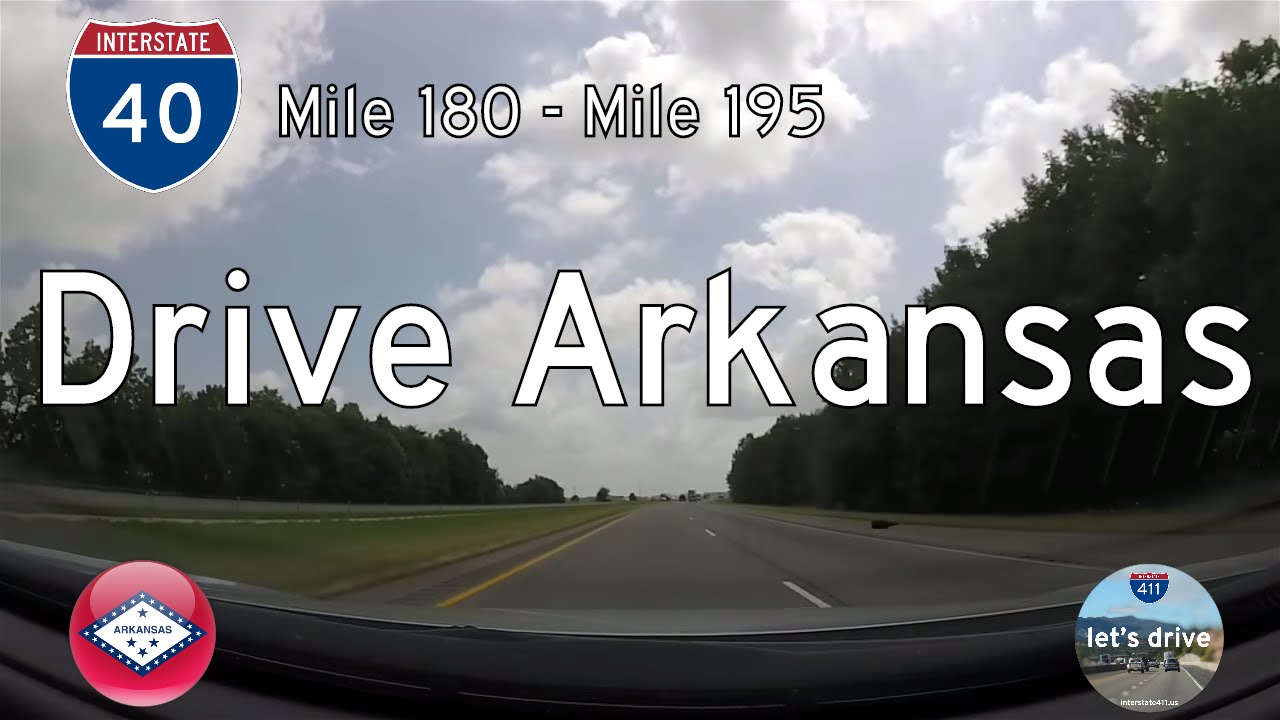 Interstate 40 - Mile 180 to Mile 195 - Arkansas | Drive America's Highways 🚙