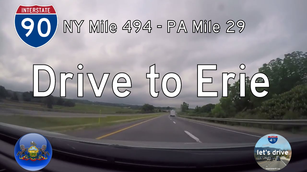 Interstate 90 - NY Mile 494 - PA Mile 29 - Pennsylvania | Drive America's Highways ?