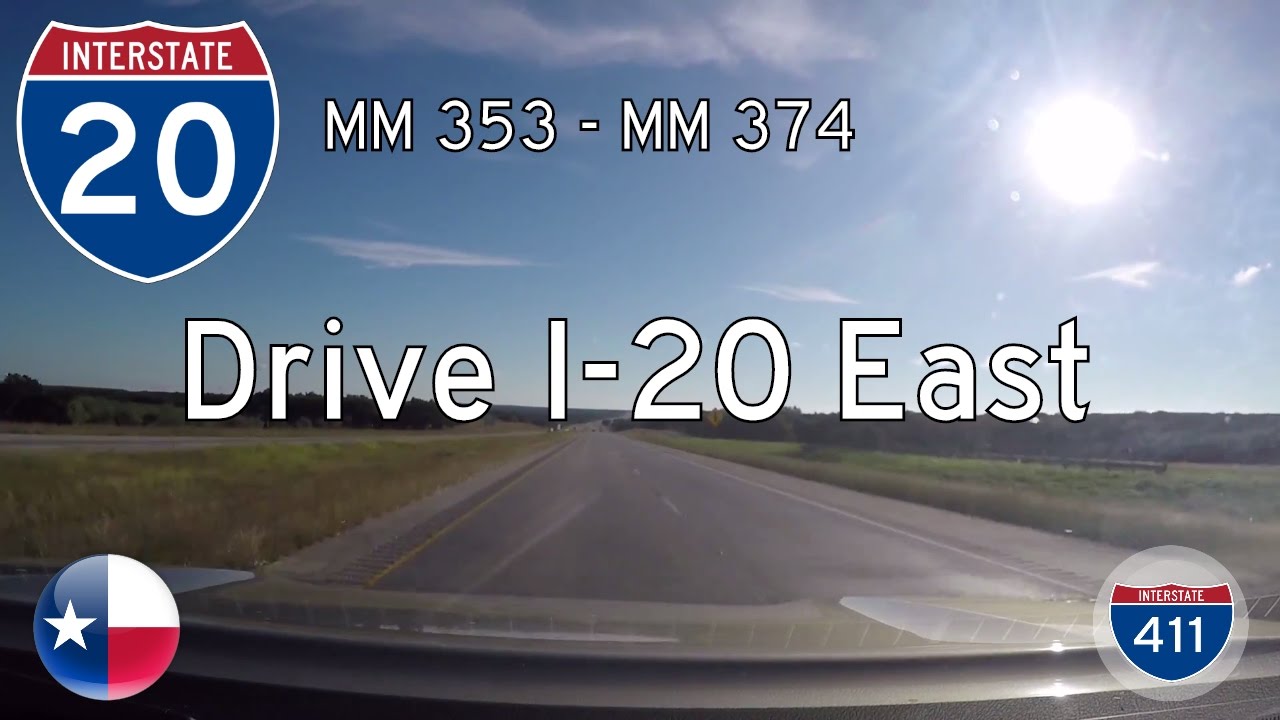 Interstate 20 - Mile 353 - Mile 374 - Texas | Drive America's Highways ?