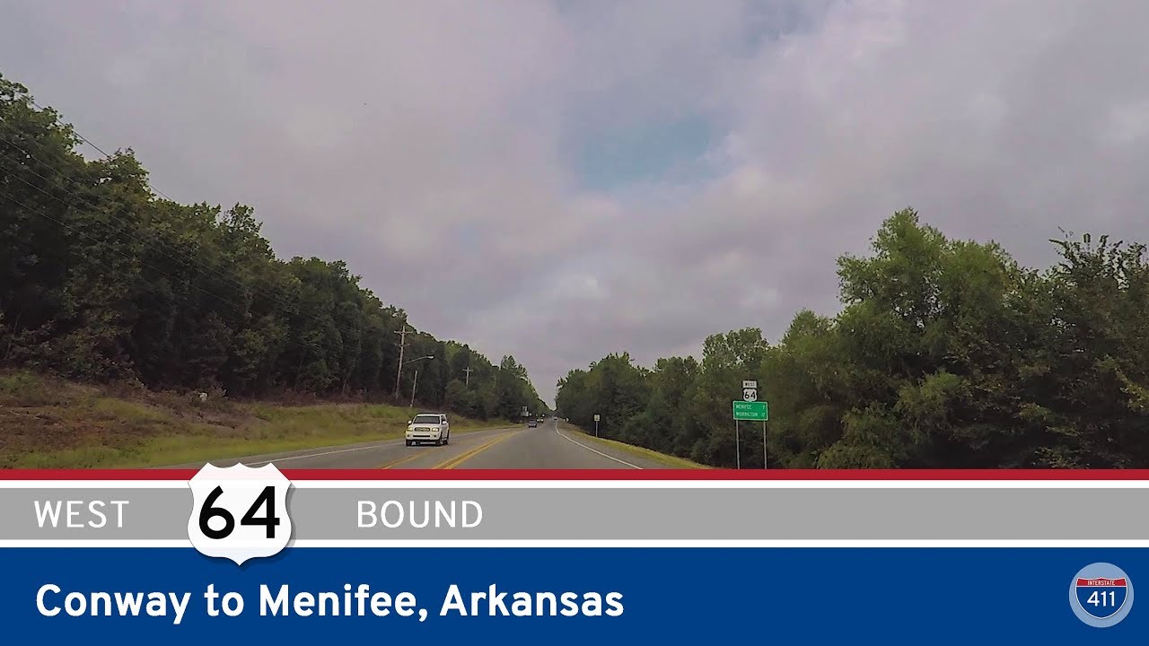 U.S. Highway 64 - Conway to Menifee - Arkansas |  Drive America's Highways ?