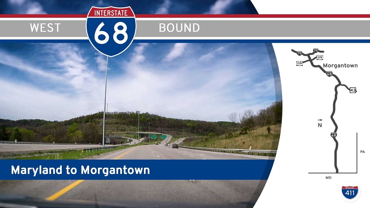 Interstate 68 - Maryland to Morgantown, West Virginia |  Drive America's Highways ?