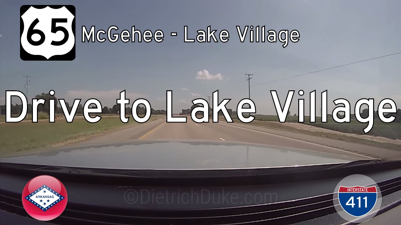 US Highway 65 - McGehee - Lake Village - Arkansas | Drive America's Highways 🚙