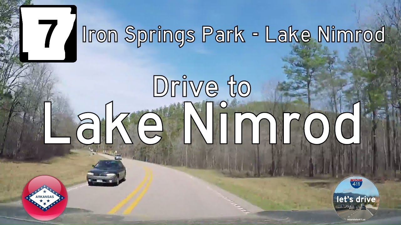 Arkansas Highway 7 - Iron Springs Park - Lake Nimrod  | Drive America's Highways ?