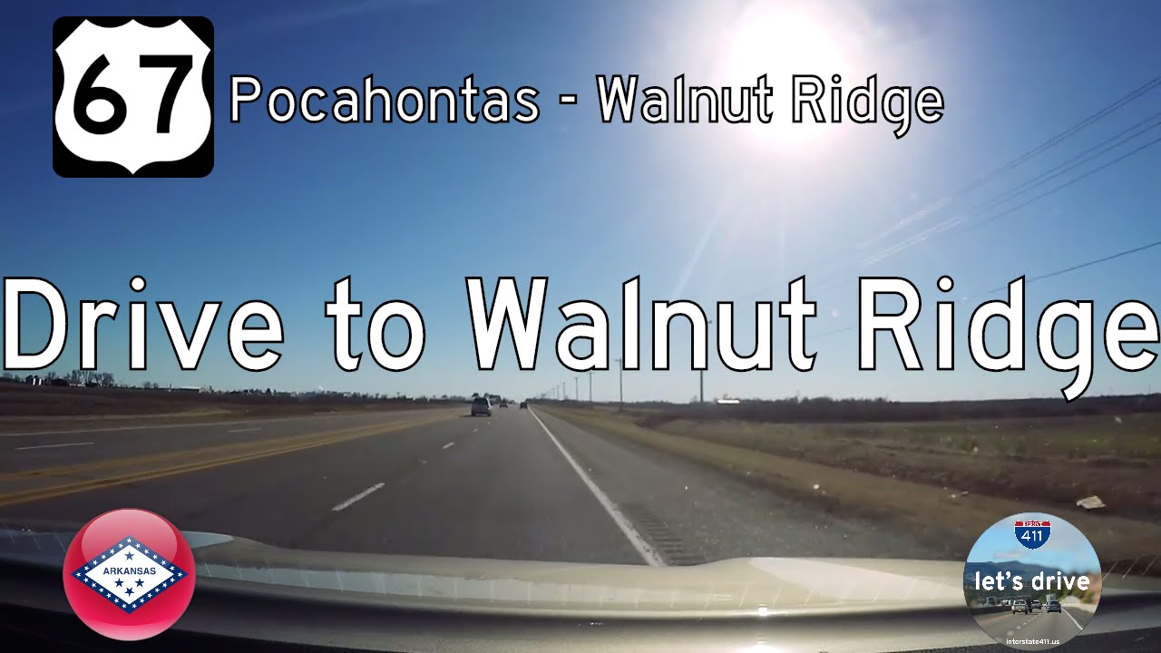 U.S. Highway 67 - Pocahontas - Walnut Ridge - Arkansas | Drive America's Highways ?
