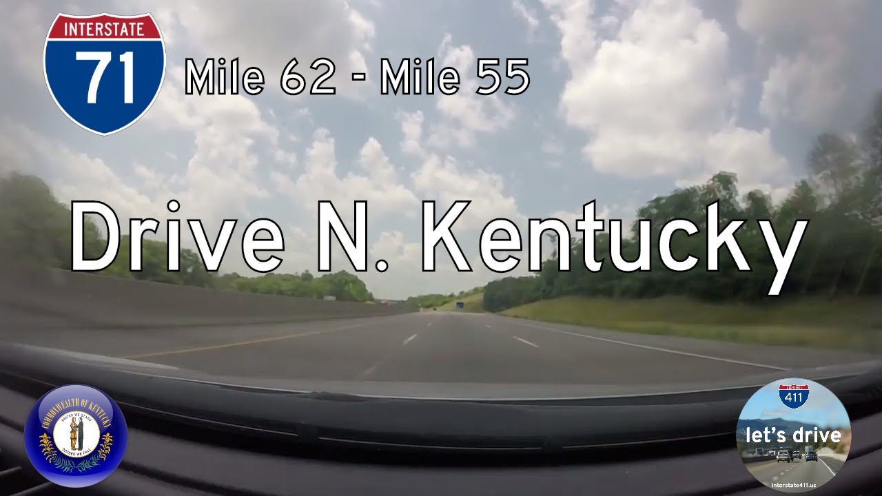 Interstate 71 - Mile 62 - Mile 55 - Kentucky | Drive America's Highways ?