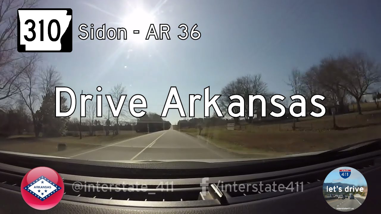 Arkansas Highway 310 - Sidon - AR Highway 36 | Drive America's Highways ?