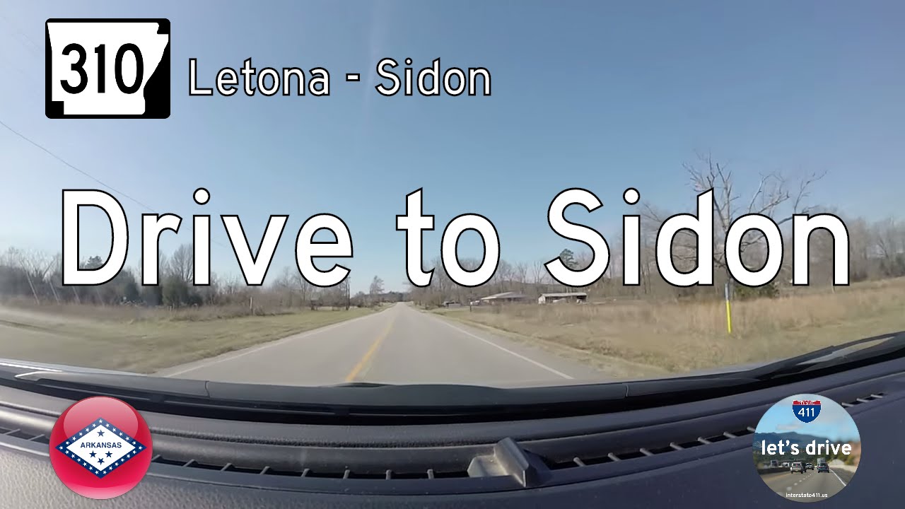 Arkansas Highway 310 - Letona - Sidon | Drive America's Highways ?
