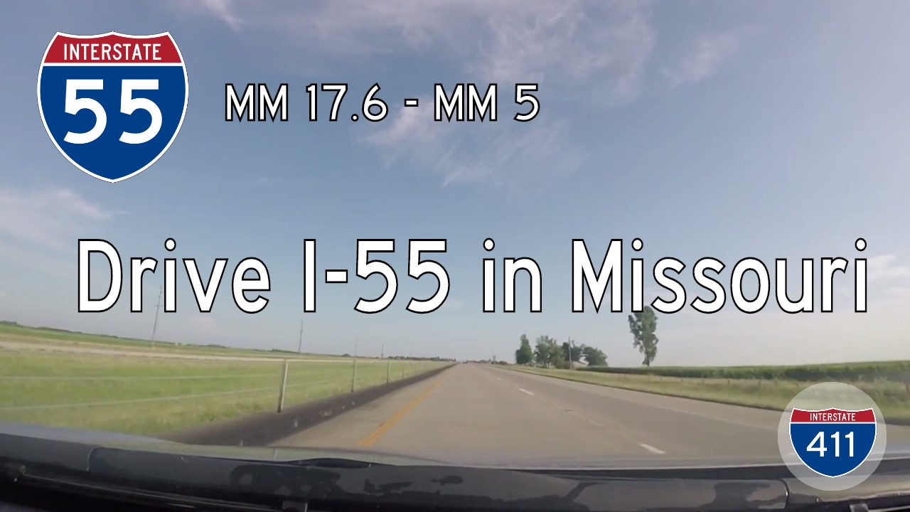 Interstate 55 - Mile 17 -  Mile 5 - Missouri | Drive America's Highways ?