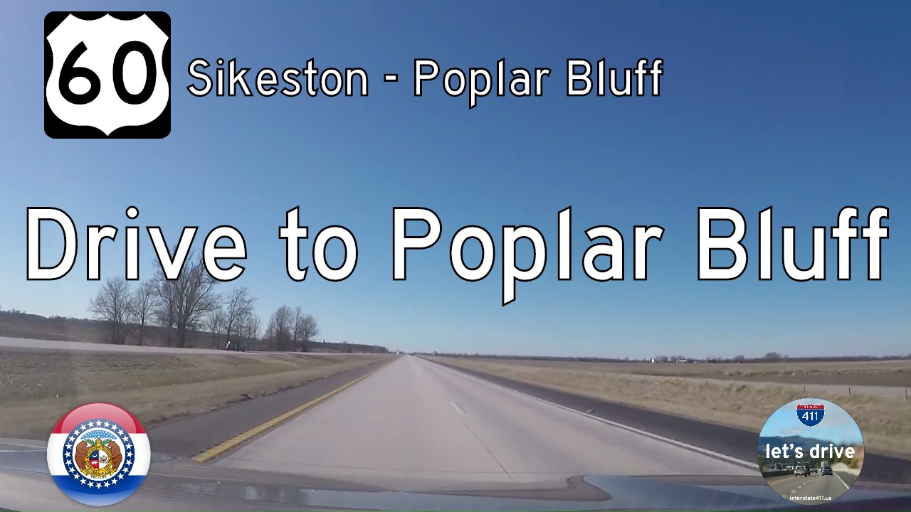 U.S. Highway 60 - Sikeston - Poplar Bluff - Missouri | Drive America's Highways ?