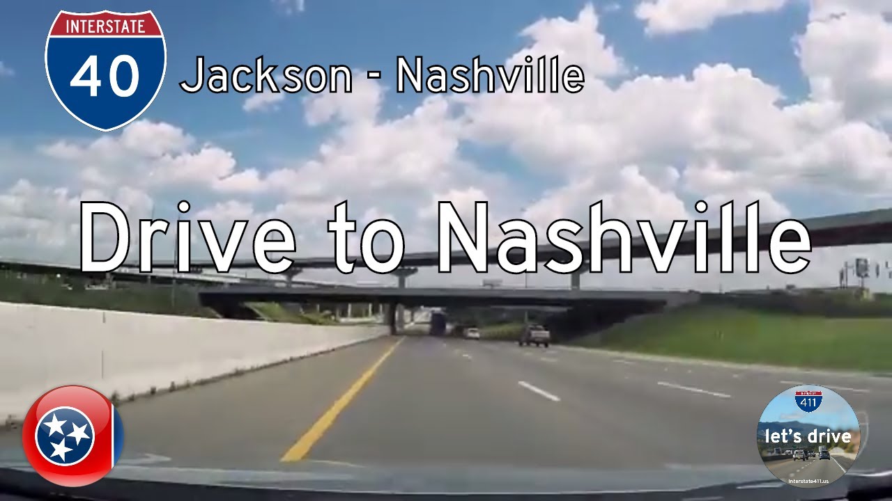 Interstate 40 - Jackson - Nashville - Tennessee |  Drive America's Highways ?