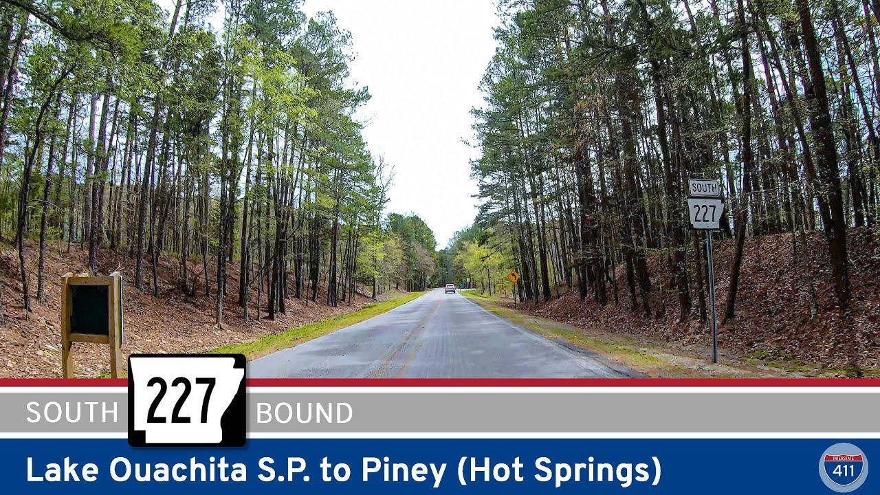 Arkansas Highway 227: Lake Ouachita State Park to Piney (Hot Springs) | Drive America's Highways 🚙