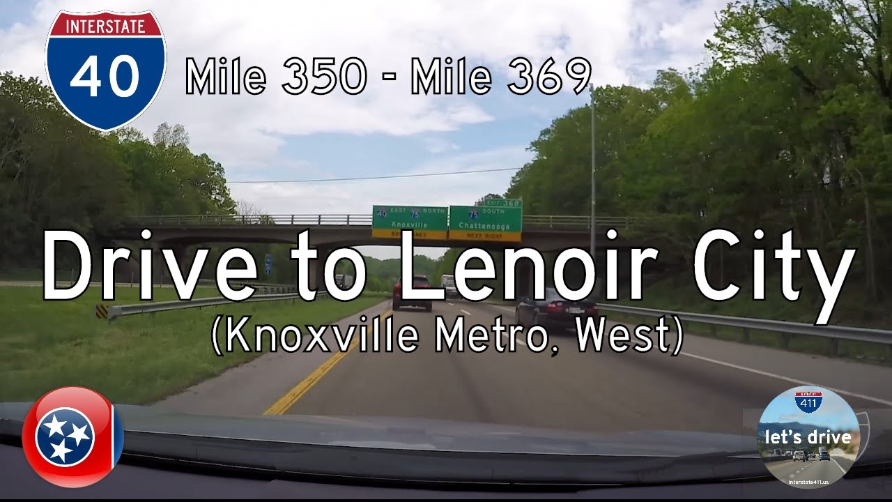 Interstate 40 - Mile 350 to Mile 369 - Tennessee |  Drive America's Highways ?