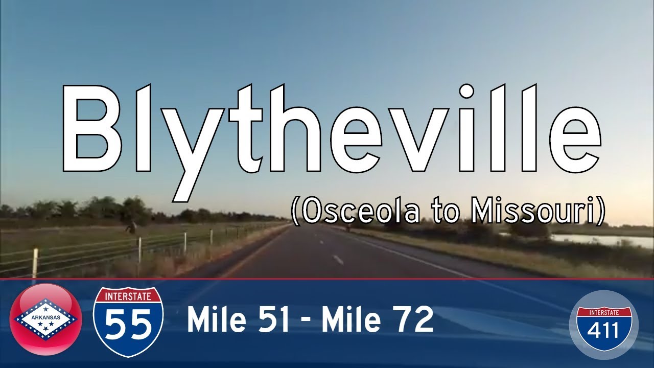 Interstate 55 - Mile 51 to Mile 72 - Arkansas |  Drive America's Highways 🚙