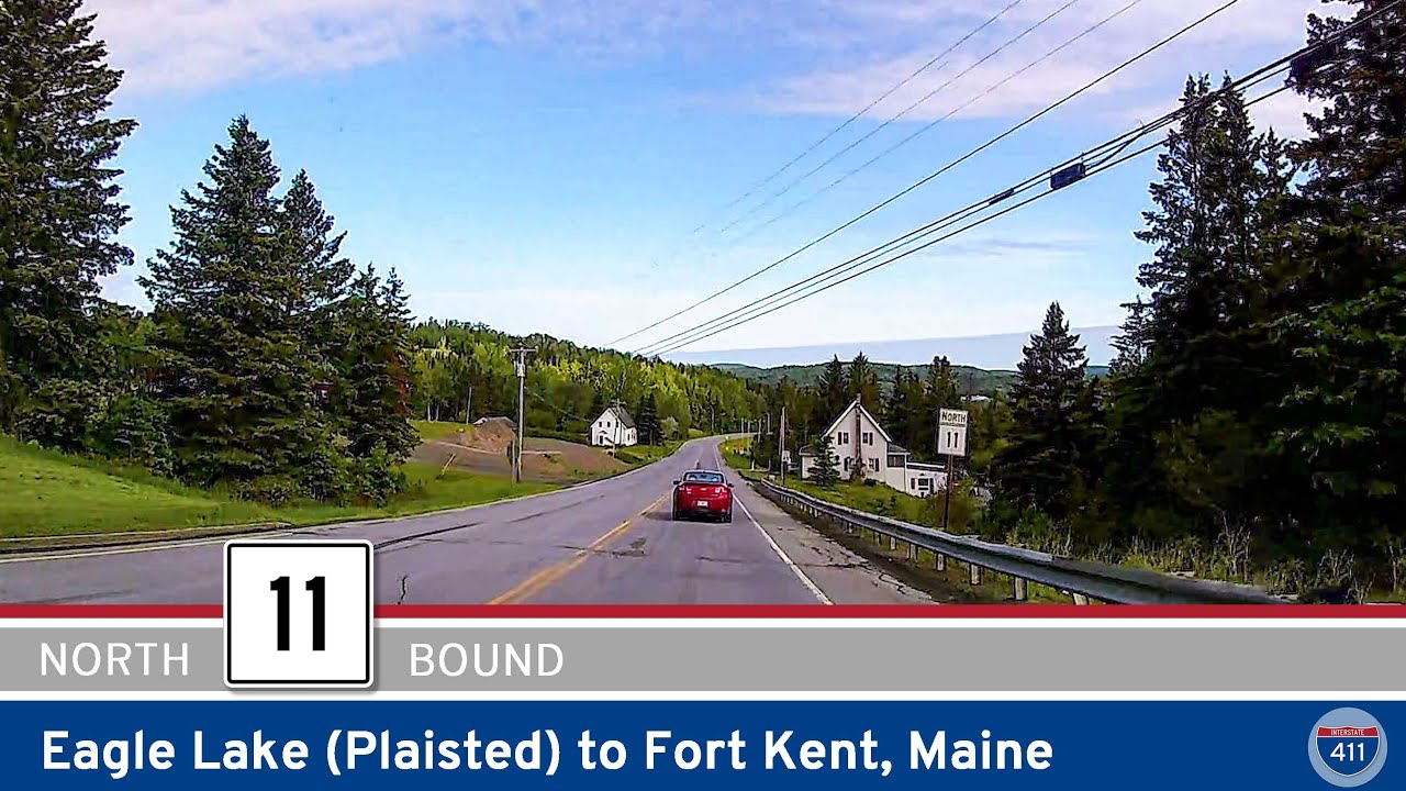 Maine State Route 11: Eagle Lake to Fort Kent |  Drive America's Highways ?