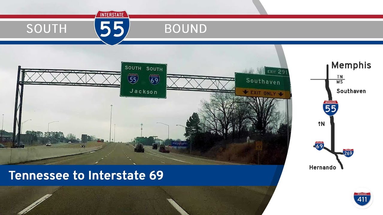 Interstate 55 -Tennessee to Interstate 69 - Mississippi |  Drive America's Highways ?