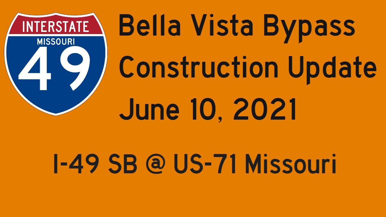 Missouri:  Interstate 49 South @ US-71 - Construction Update |  Drive America's Highways ?
