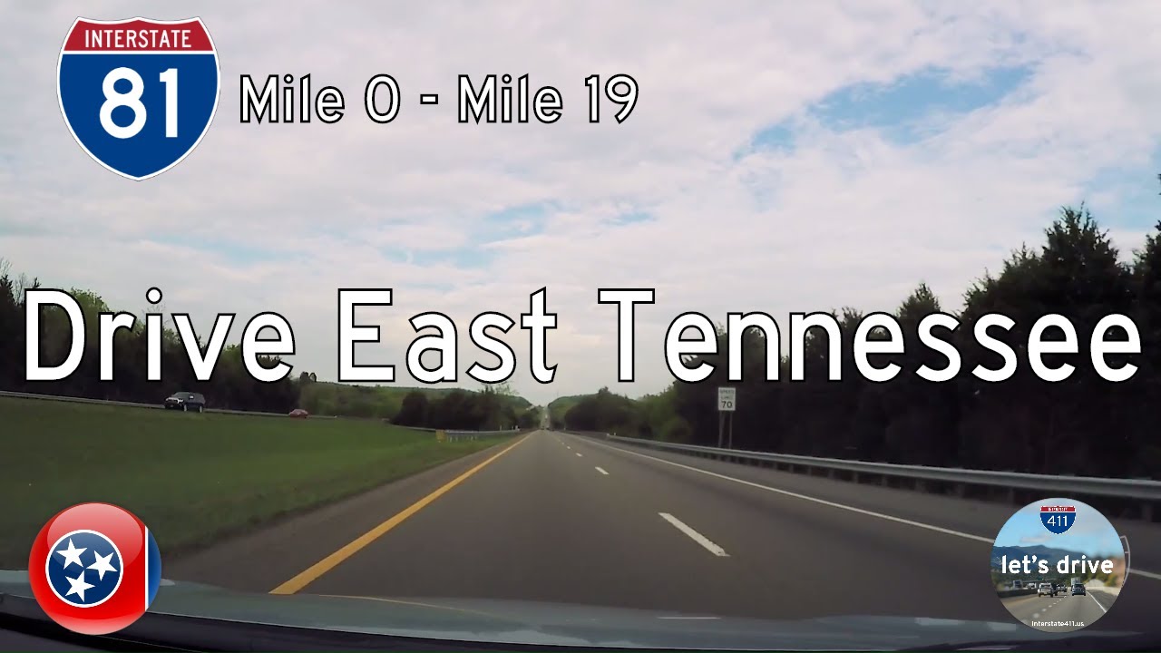 Interstate 81 - Mile 0 to Mile 19 - Tennessee |  Drive America's Highways ?