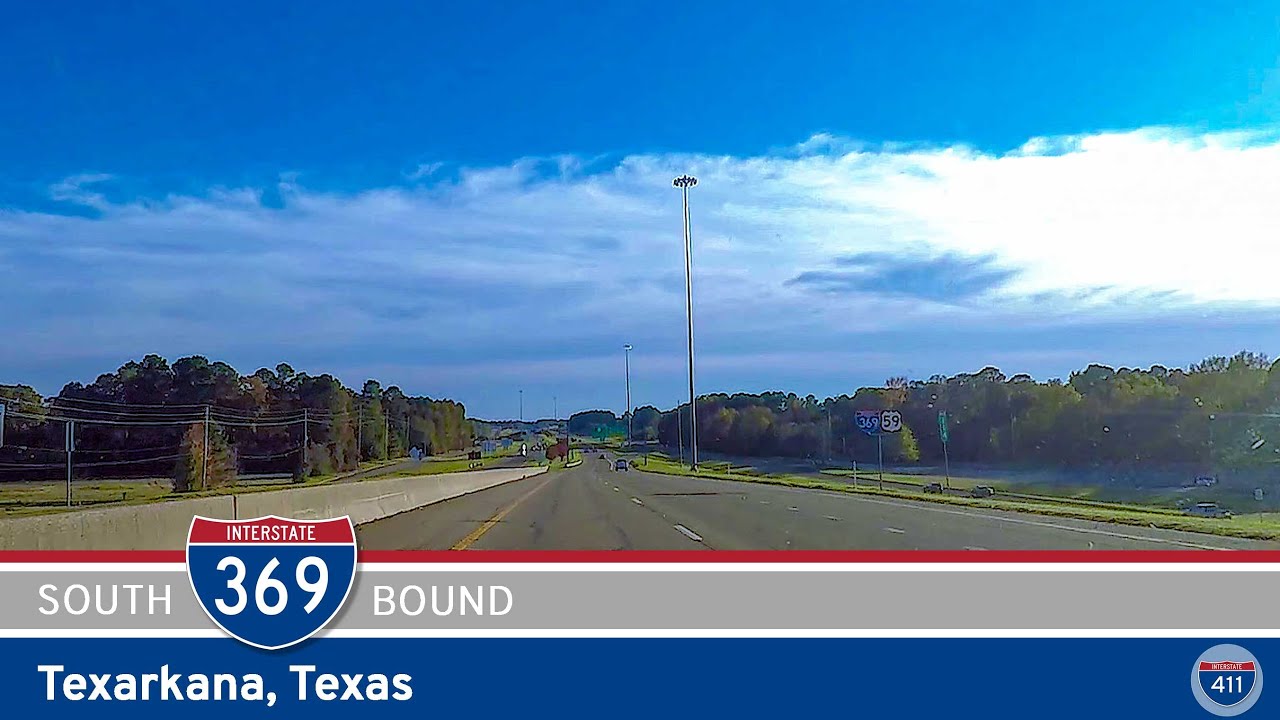 Interstate 369: Southbound in Texarkana - Texas |  Drive America's Highways 🚙