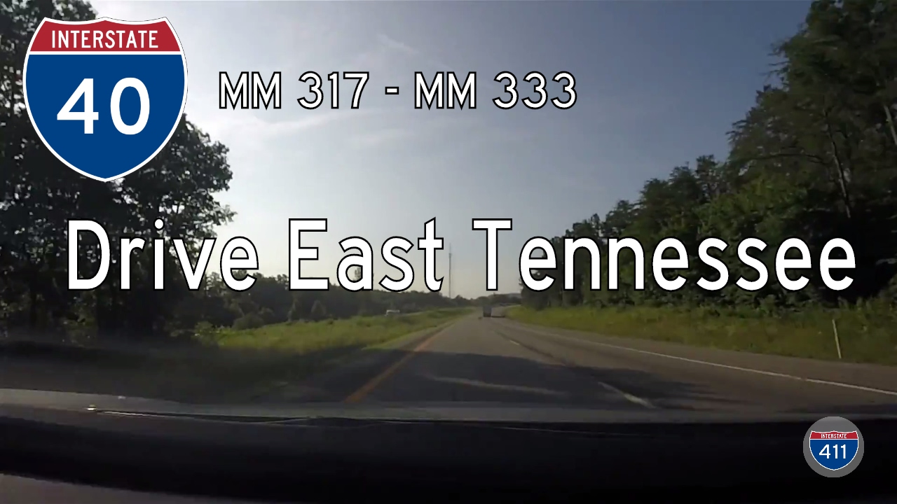 ⚠️ Interstate 40 - Mile 317 - Mile 333 - Tennessee | Drive America's Highways ?