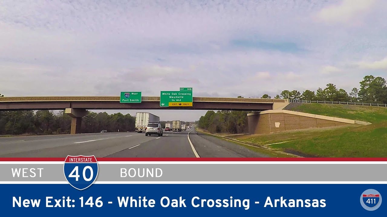 Interstate 40 - New Exit 146 - White Oak Crossing - Arkansas |  Drive America's Highways 🚙