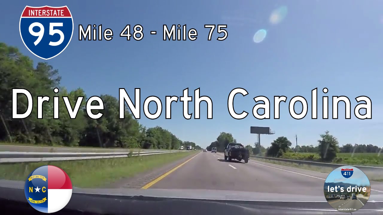 Interstate 95 - Mile 48 - Mile 75 - North Carolina | Drive America's Highways ?