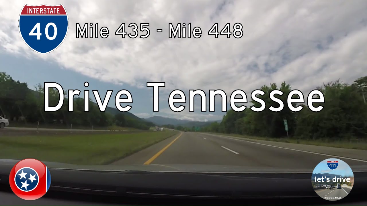 Interstate 40 - Mile 435 - Mile 448 - Tennessee | Drive America's Highways ?