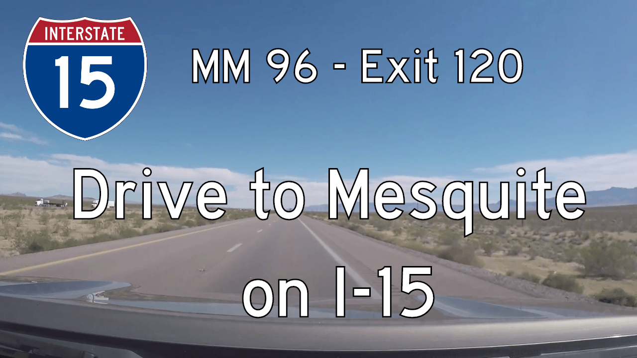 I-15 North - MM96 - Exit 120