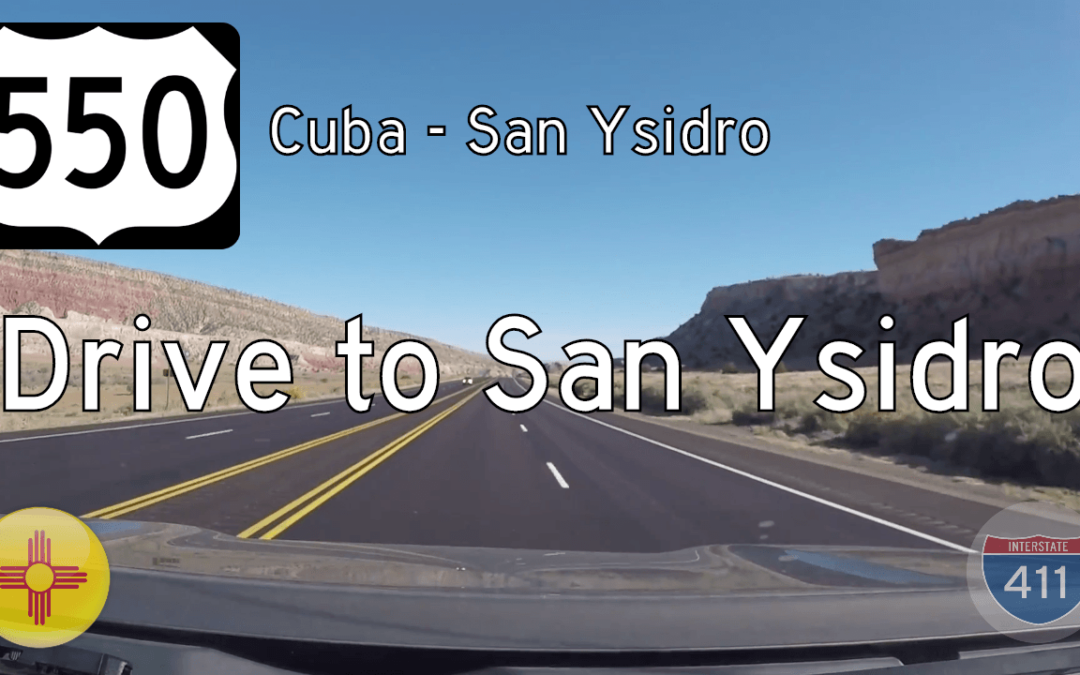 U.S. Highway 550 – Cuba to San Ysidro – New Mexico