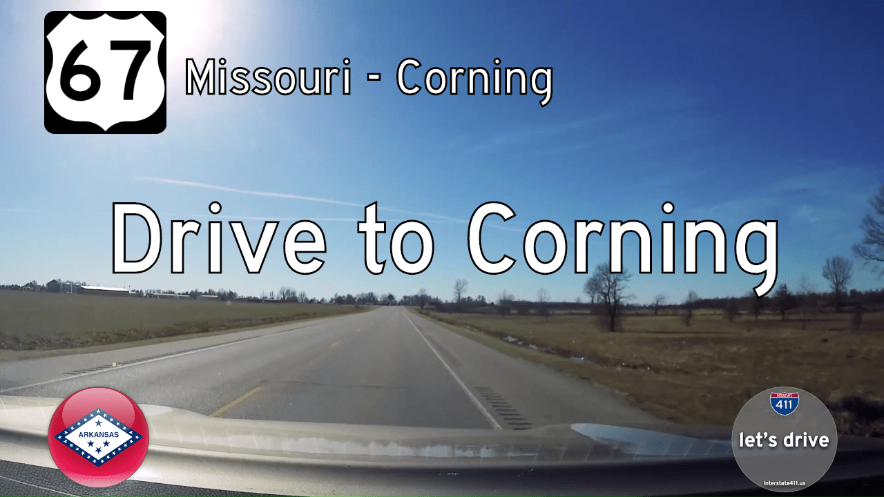 US-67 - Missouri to Corning