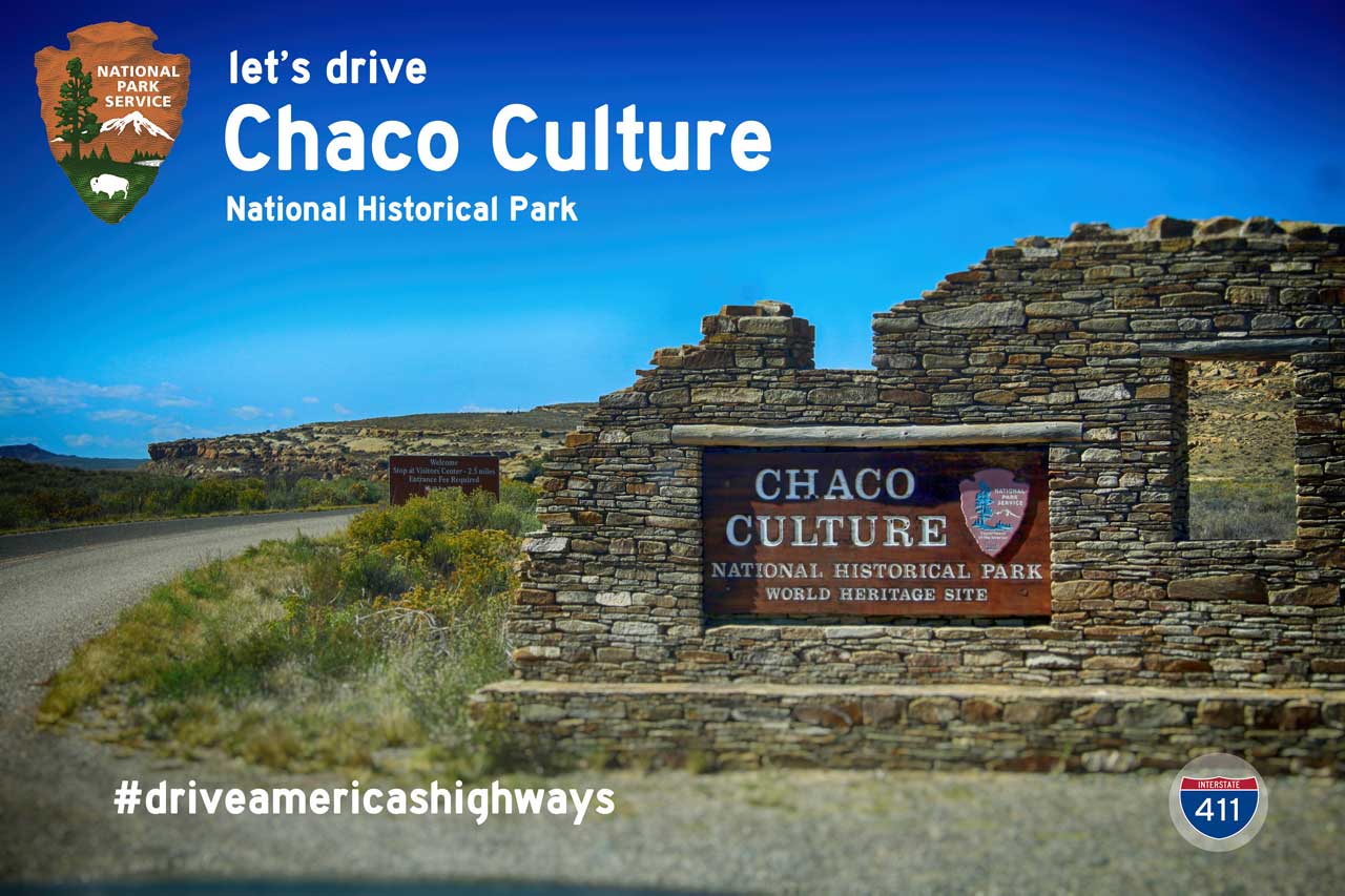 Drive America's Highways for 10 miles in Ancient Chaco Canyon at the Chaco Culture National Historical Park and World Heritage Site in New Mexico