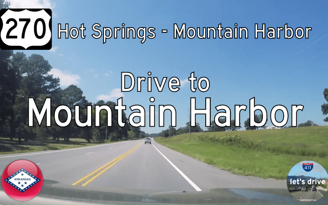 U.S. Highway 270 – Hot Springs – Mountain Harbor – Arkansas