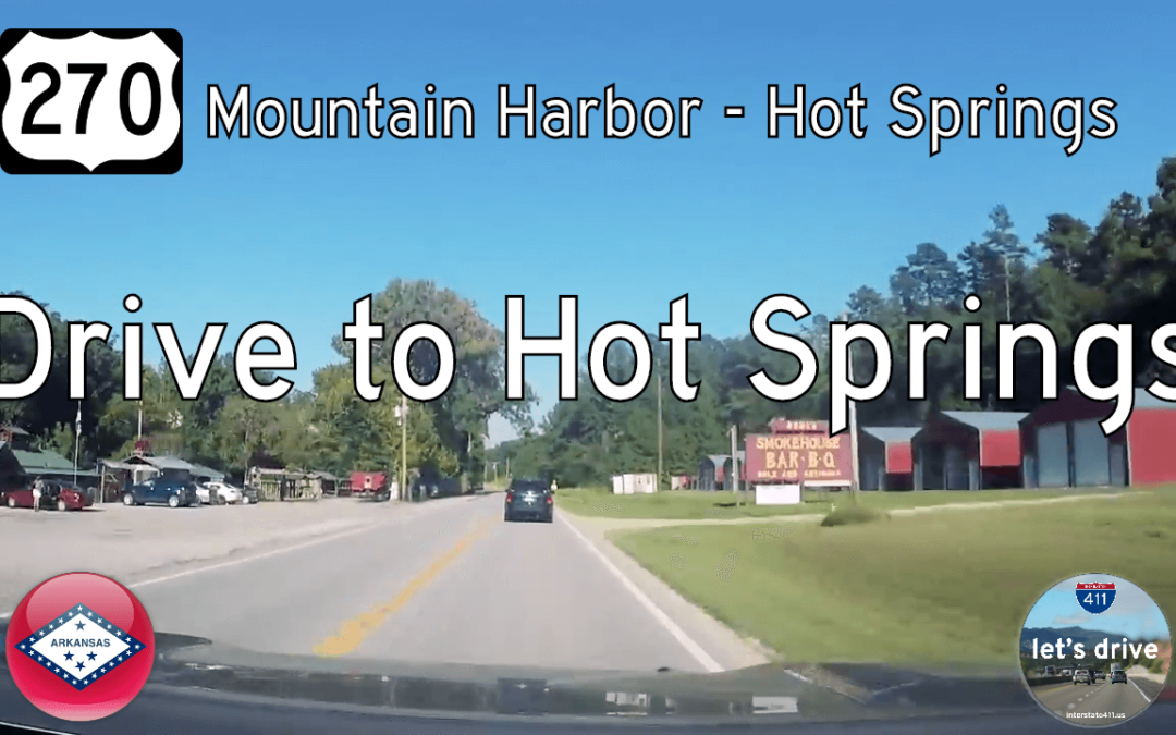 U.S. Highway 270 – Mountain Harbor to Hot Springs – Arkansas