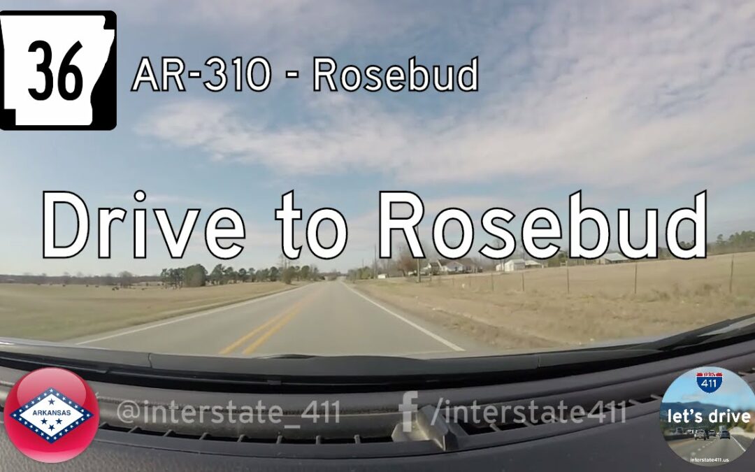 Arkansas Highway 36 – Arkansas Highway 310 – Rosebud