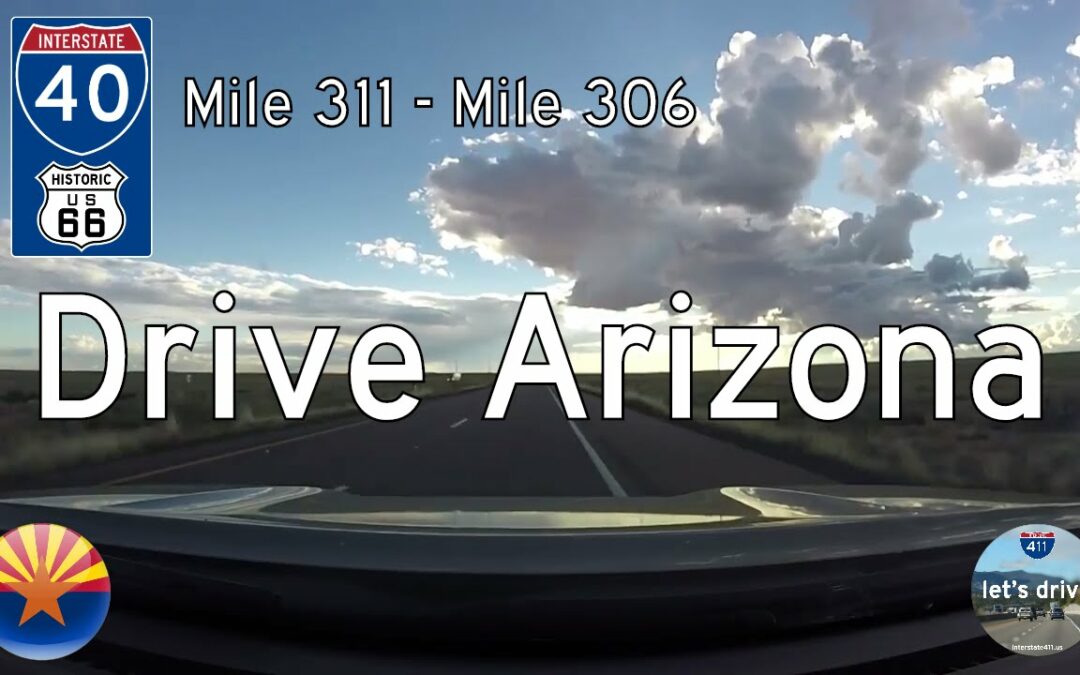 Interstate 40 – Mile 311 to Mile 306 – Arizona