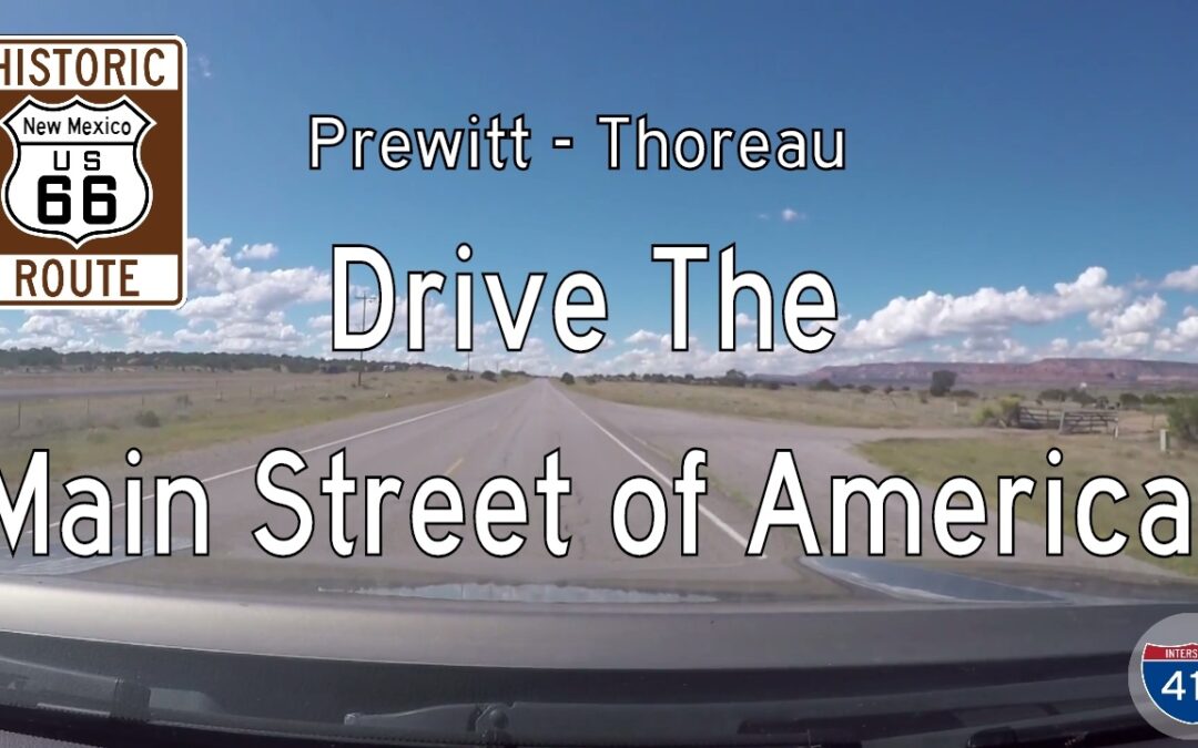 Historic Route 66 – Prewitt to Thoreau – New Mexico