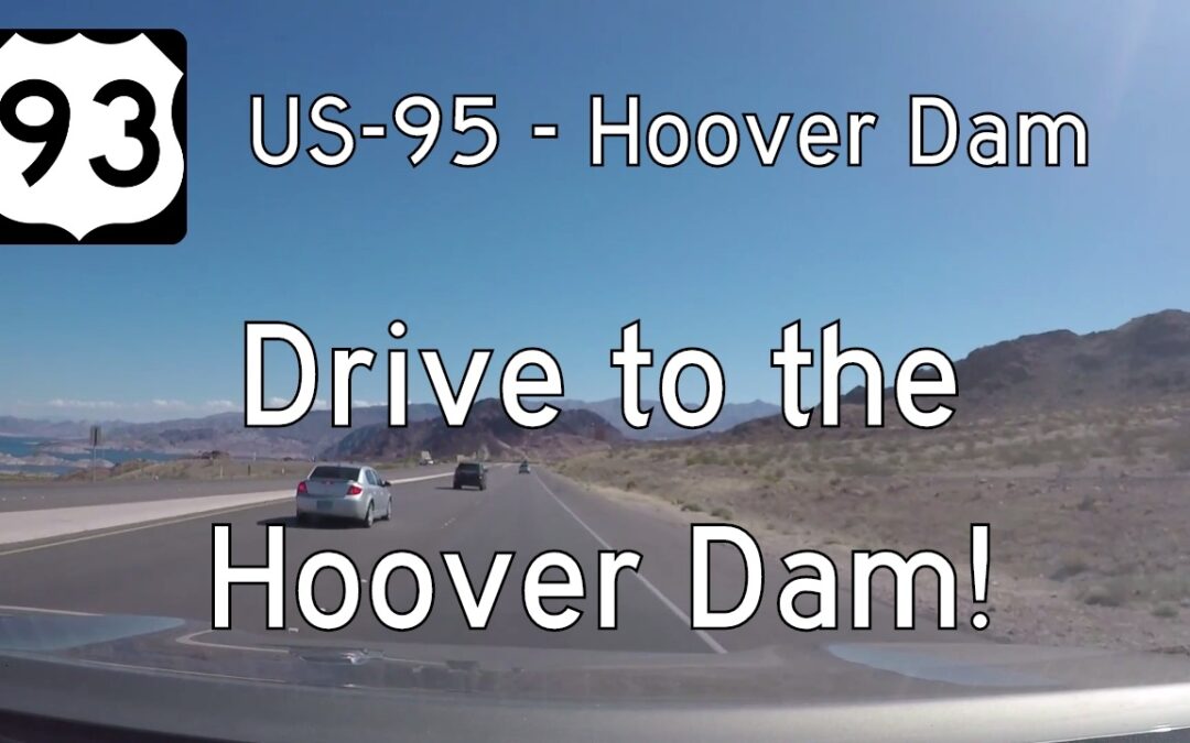 U.S. Highway 93B – Boulder City to the Hoover Dam – Nevada