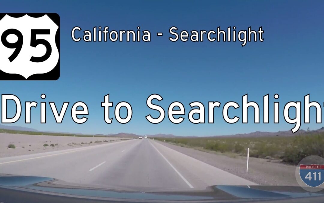 U.S. Highway 95 – California State Line to Searchlight – Nevada