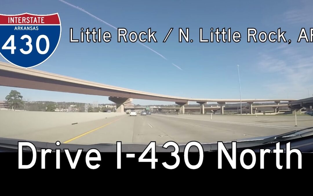 Interstate 430 – Mile 0 – Mile 13 – Arkansas