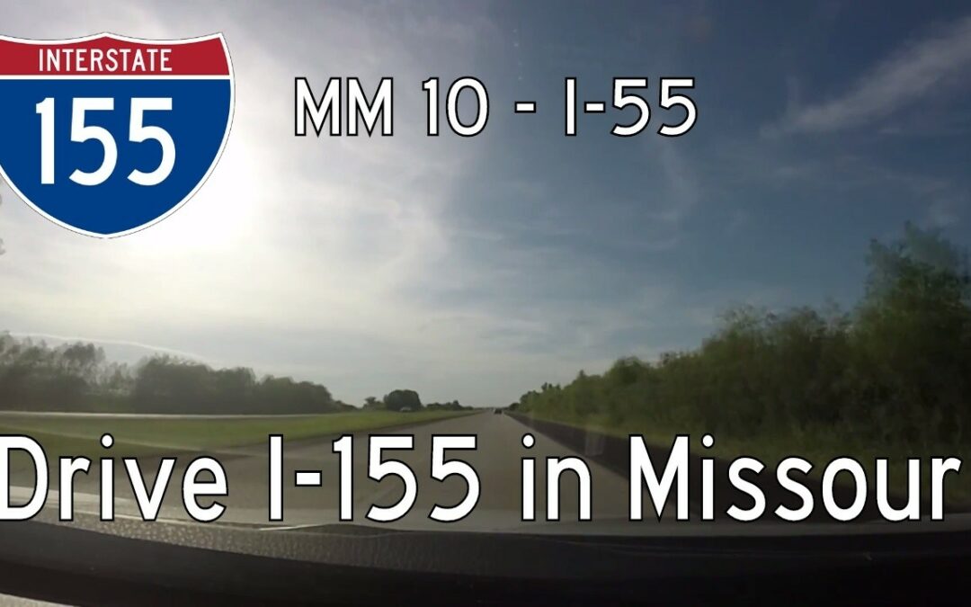 Interstate 155 – Mile 10 – Mile 0 – Missouri