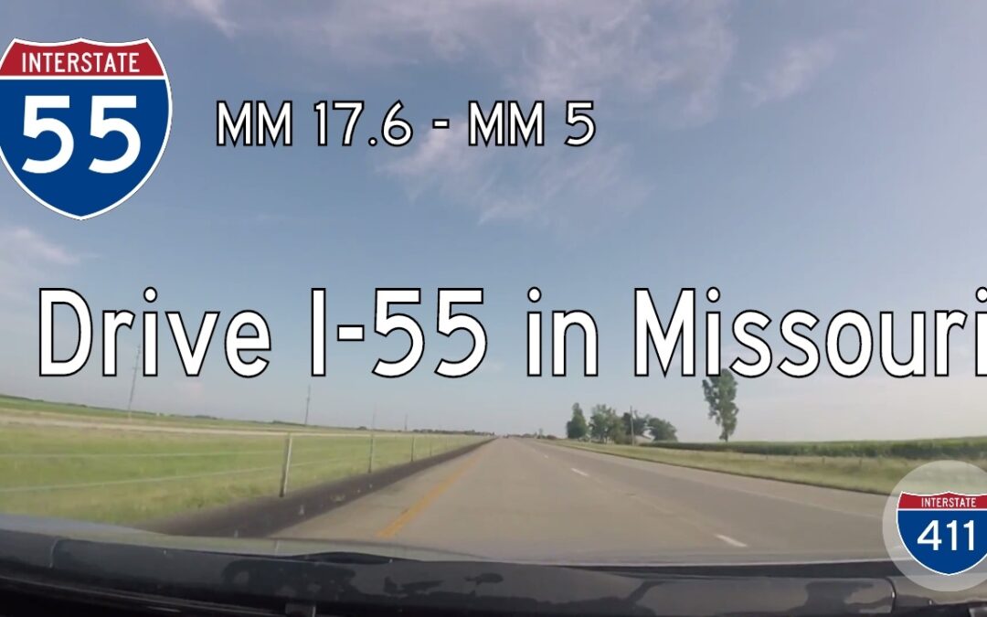 Interstate 55 – Mile 17 – Mile 5 – Missouri