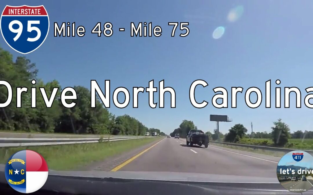 Interstate 95 – Mile 48 – Mile 75 – North Carolina