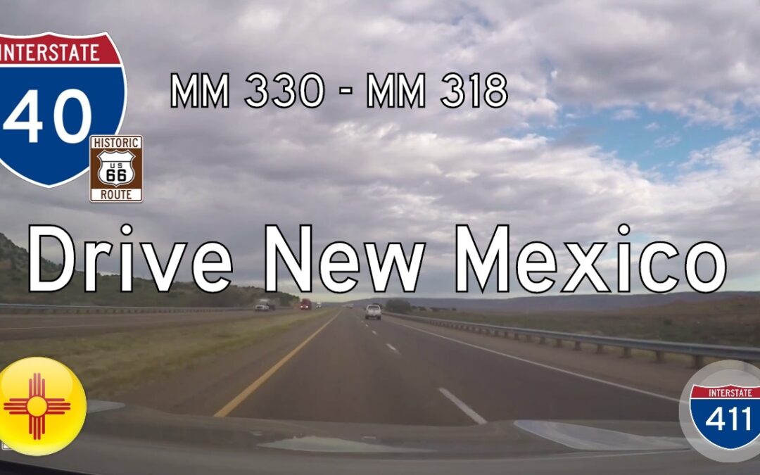 Interstate 40 – Mile 330 – Mile 318 – New Mexico