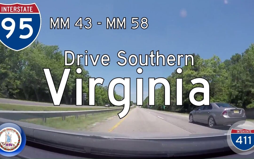 Interstate 95 – Mile 43 – Mile 58 – Virginia