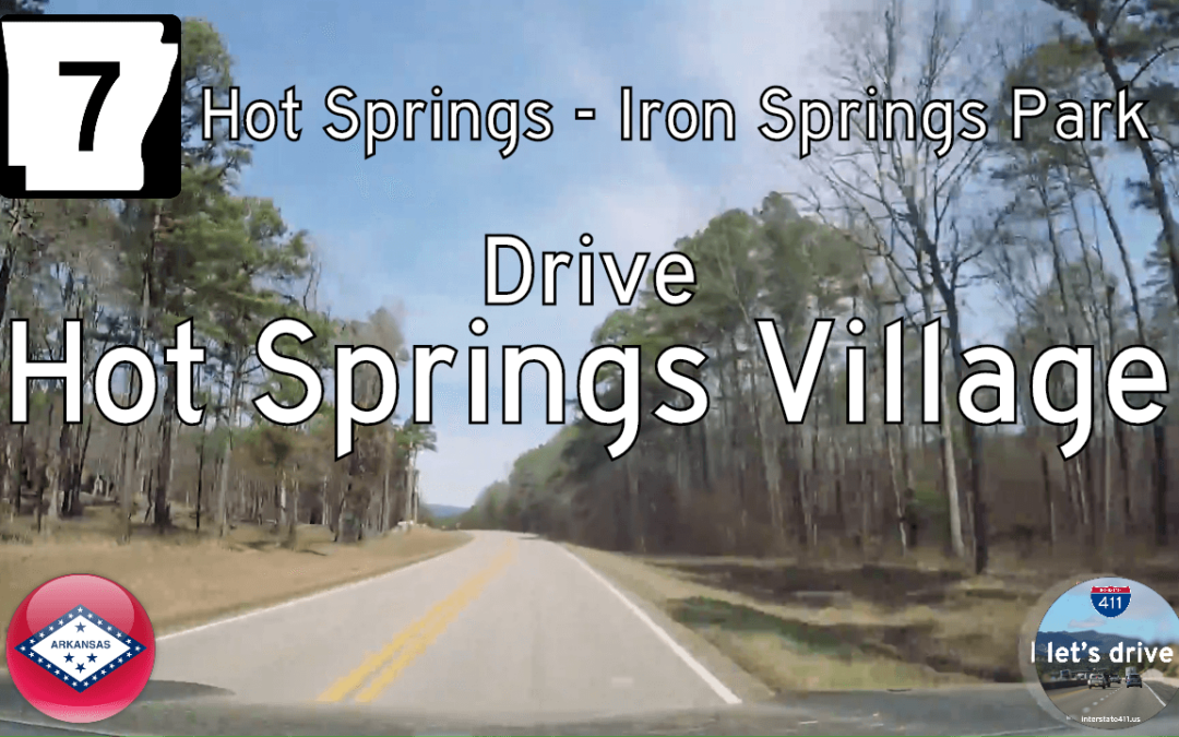 Arkansas Highway 7 – Hot Springs to Iron Springs Park