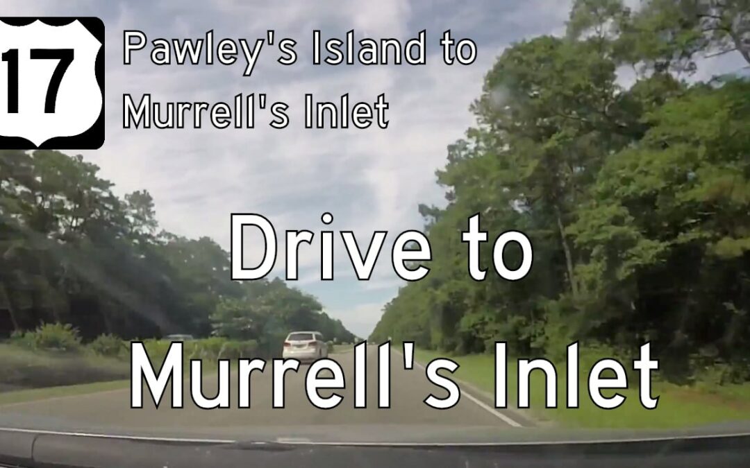 U.S. Highway 17 – Pawley's Island – Murrell's Inlet – South Carolina