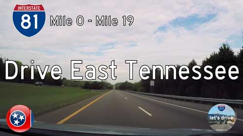 Interstate 81 – Mile 0 to Mile 19 – Tennessee