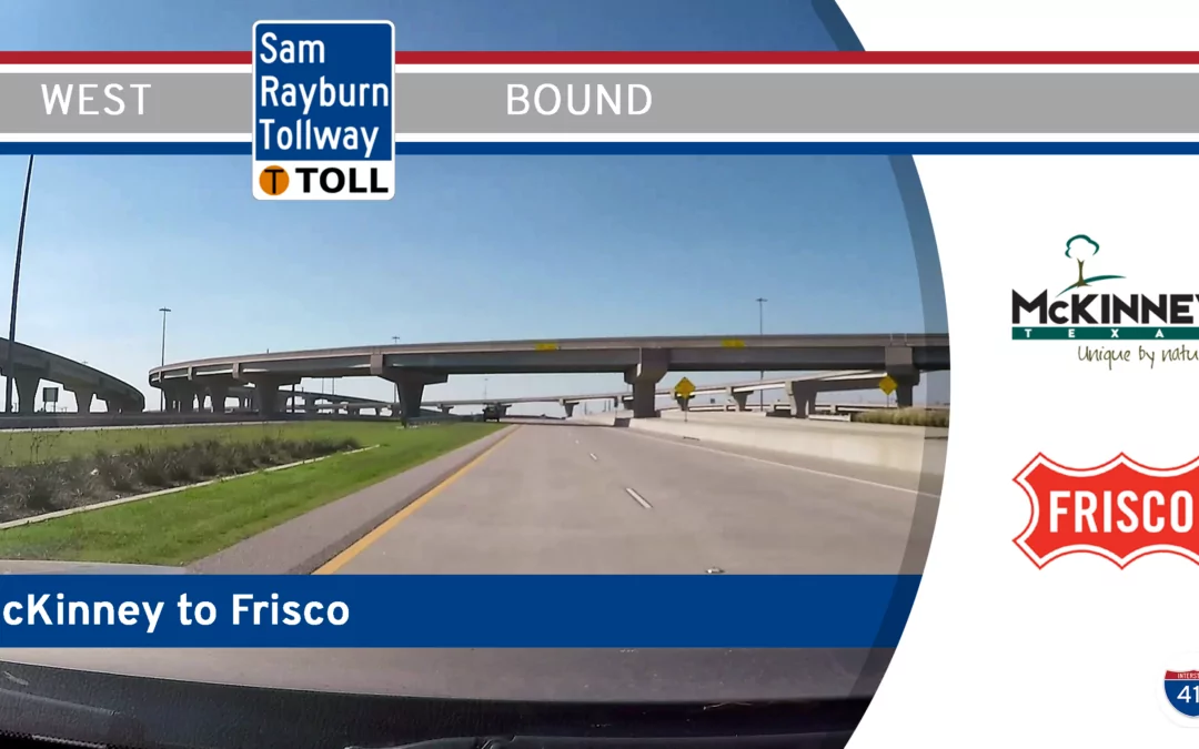 Sam Rayburn Tollway – McKinney to Frisco – Texas