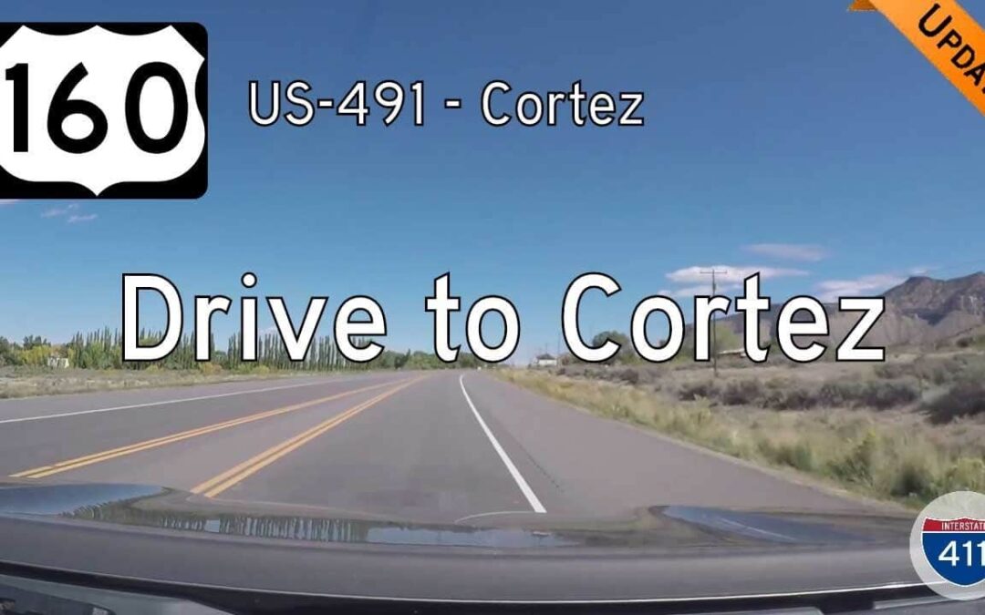 U.S. Highway 160 – US-491 to Cortez – Colorado