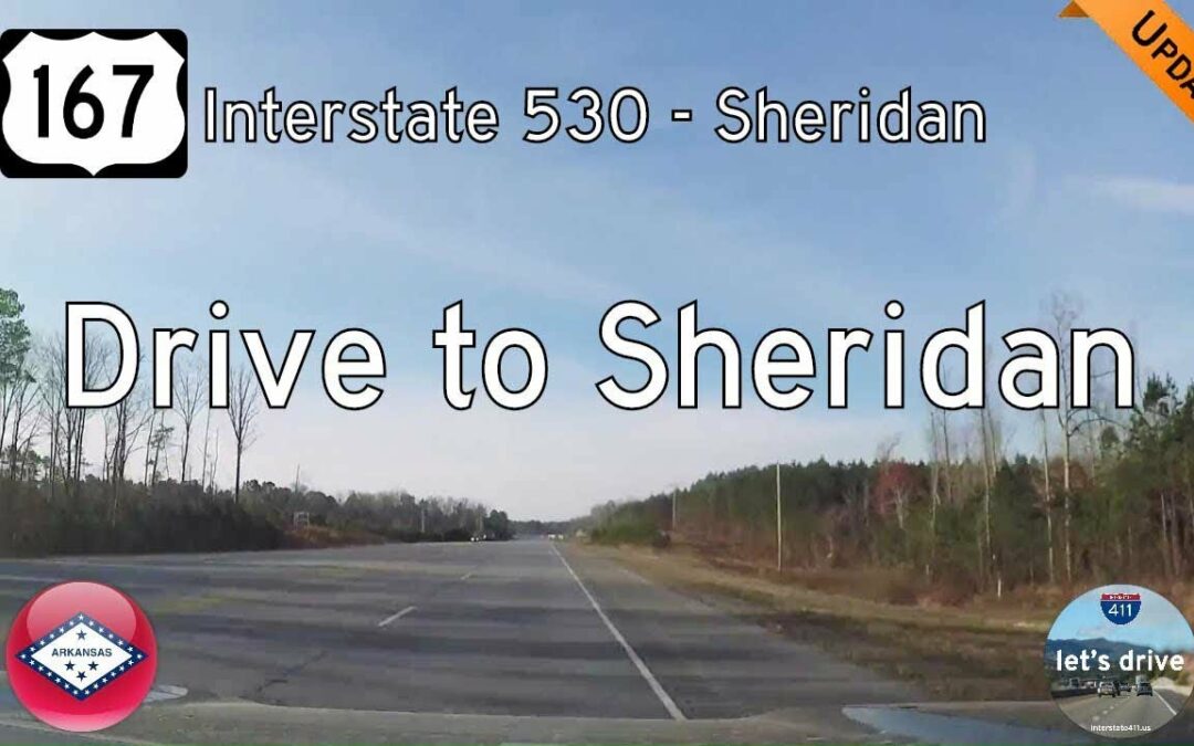 U.S. Highway 167 – Interstate 530 to Sheridan – Arkansas