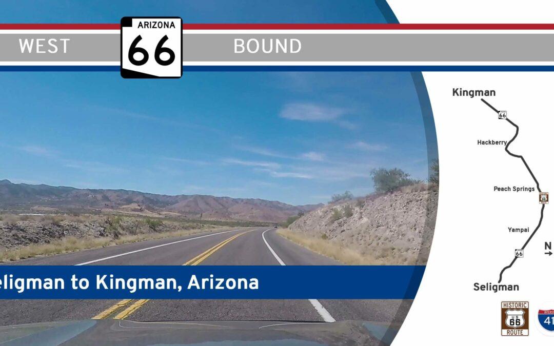 Arizona Highway 66: Seligman to Kingman